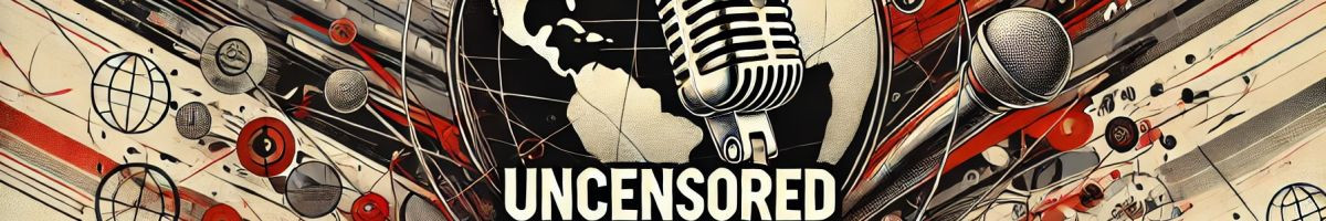 Uncensored Voices